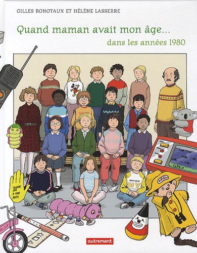 Quand maman avait mon âge, dans les années 80