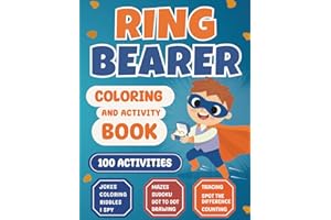 Ring Bearer Coloring and Activity Book: Fun and Educational Wedding Day Book with 100 Activity Pages (Wedding Activity Book for Kids)