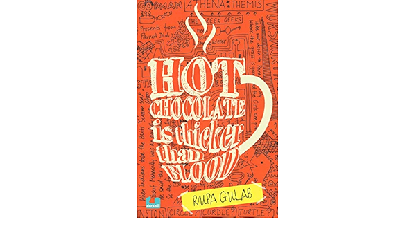 Amazon Com Hot Chocolate Is Thicker Than Blood Ebook Gulab Rupa Kindle Store