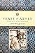 Feast of Ashes: The Life and Art of David Ohannessian by Sato Moughalian