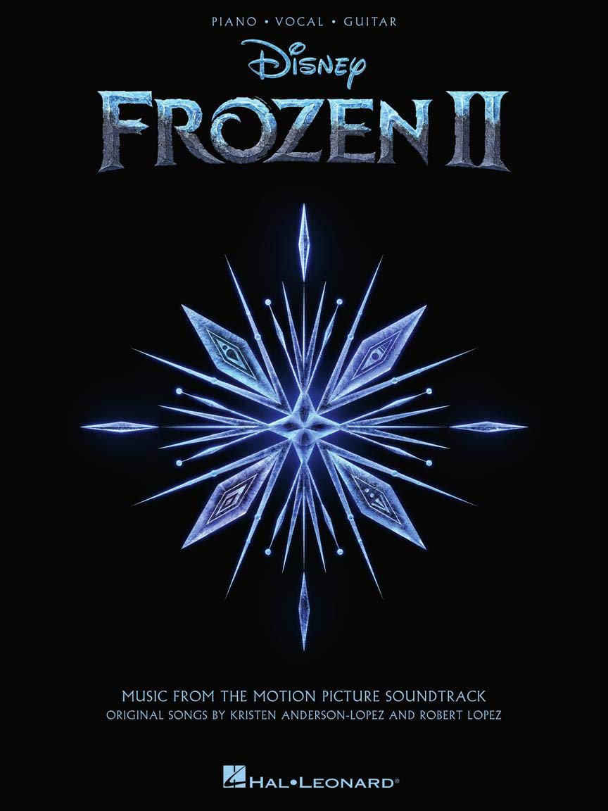 Frozen II - Piano, Vocal, Guitar: Music from the Motion Picture Soundtrack