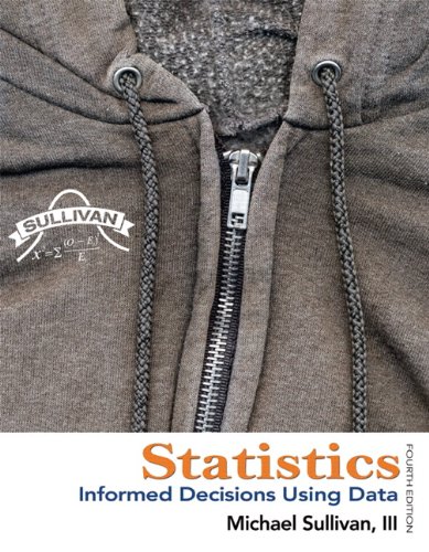 Statistics: Informed Decisions Using Data (4th ... 1269425498 Book Cover
