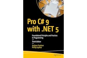 Pro C# 9 with .NET 5: Foundational Principles and Practices in Programming
