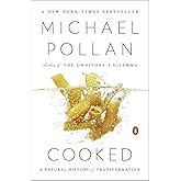 Cooked: A Natural History of Transformation