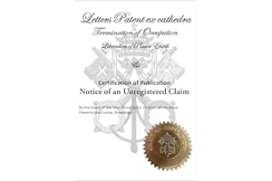 Letters Patent: And Notice of an Unregistered Claim (Peter's Liberation of Planet Earth Book 4)