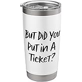 But Did You Put in a Ticket? Funny Coffee IT Help Desk Humor Stainless Steel Insulated Tumbler