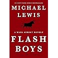 Flash Boys: A Wall Street Revolt