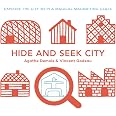 Hide and Seek City: Explore the City with a Magical Magnifiying Glass