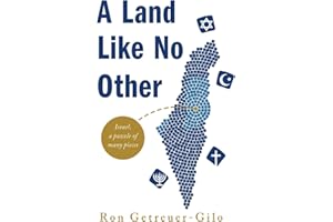 A Land Like No Other: Israel, A Puzzle of Many Pieces