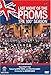 Last Night Of The Proms - The 100th Season