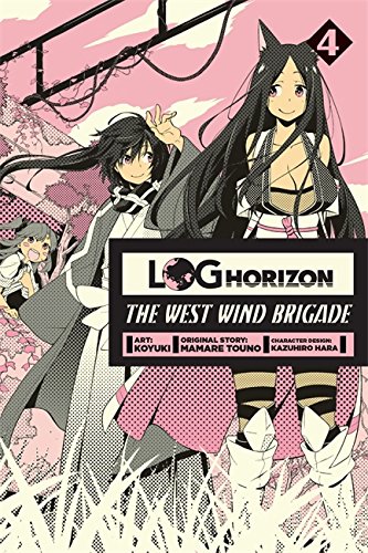 Log Horizon: The West Wind Brigade, Vol. 4 - manga