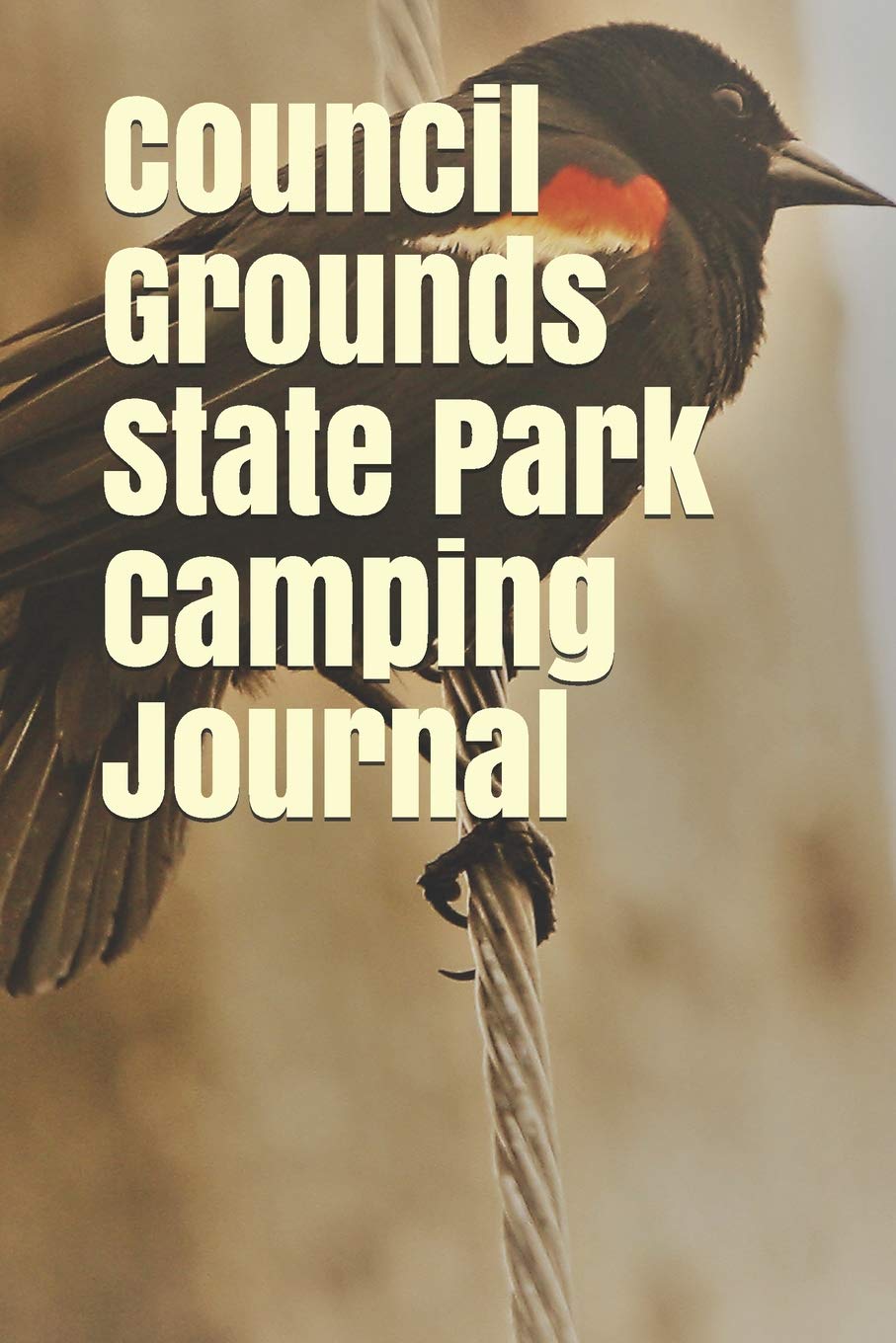 Council Grounds State Park Camping Journal Blank Lined Journal