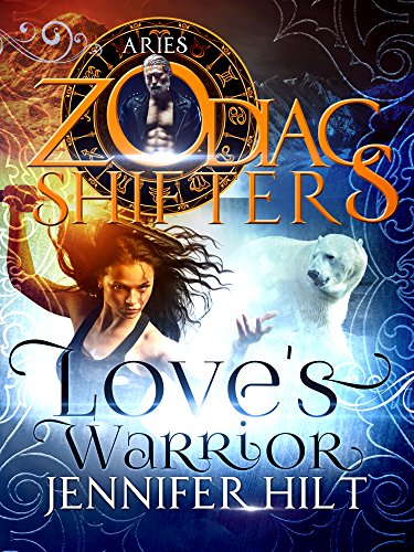 Love's Warrior: A Zodiac Shifters Paranormal Romance: Aries