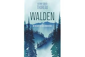 Walden: and On The Duty Of Civil Disobedience ( Unabridged, Annotated)