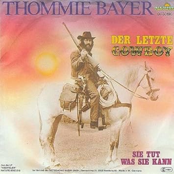 thommie bayer der letzte cowboy