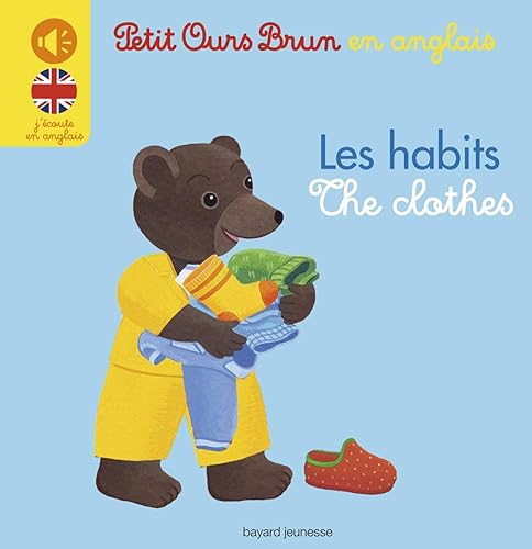 Download Mini-sonore en anglais Petit Ours Brun - Les habits/The clothes PDF