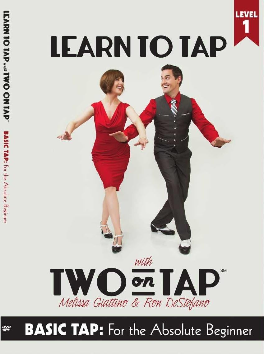 Learn to Tap with Two on Tap: Level One (Basic Tap for the Absolute Beginner)