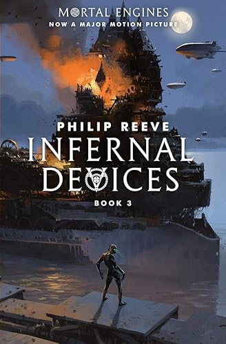 Download Infernal Devices (Mortal Engines, Book 3) PDF