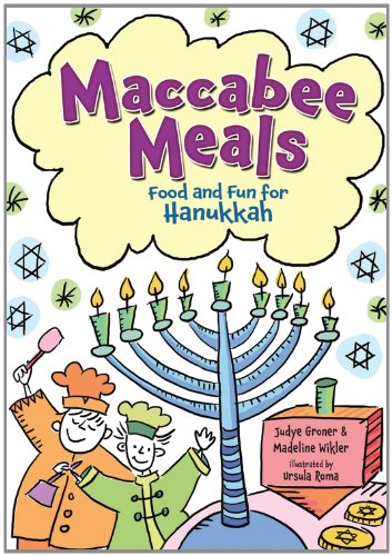 Maccabee Meals: Food and Fun for Hanukkah