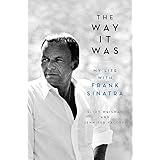 The Way It Was: My Life with Frank Sinatra