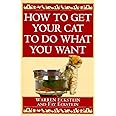 How to Get Your Cat to Do What You Want