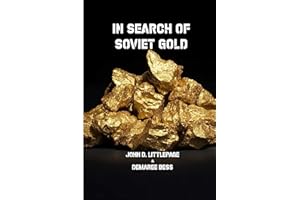 IN SEARCH OF SOVIET GOLD