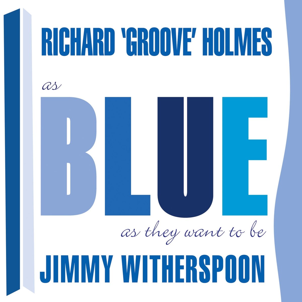 Jimmy Witherspoon & Richard Holmes