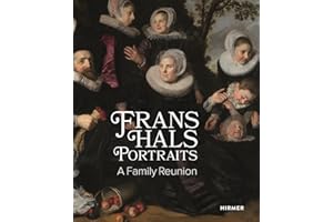 Frans Hals: Family Portraits