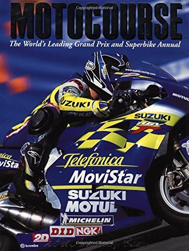 Motocourse: The World's Leading Grand Prix & Superbike Annual (Motocourse: The World's Leading Grand Prix and Superbike Annual)