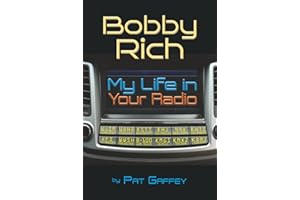 Bobby Rich: My Life in Your Radio
