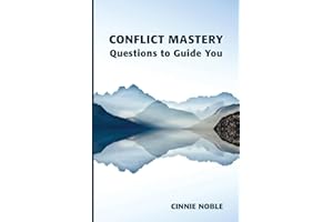 Conflict Mastery: Questions to Guide You