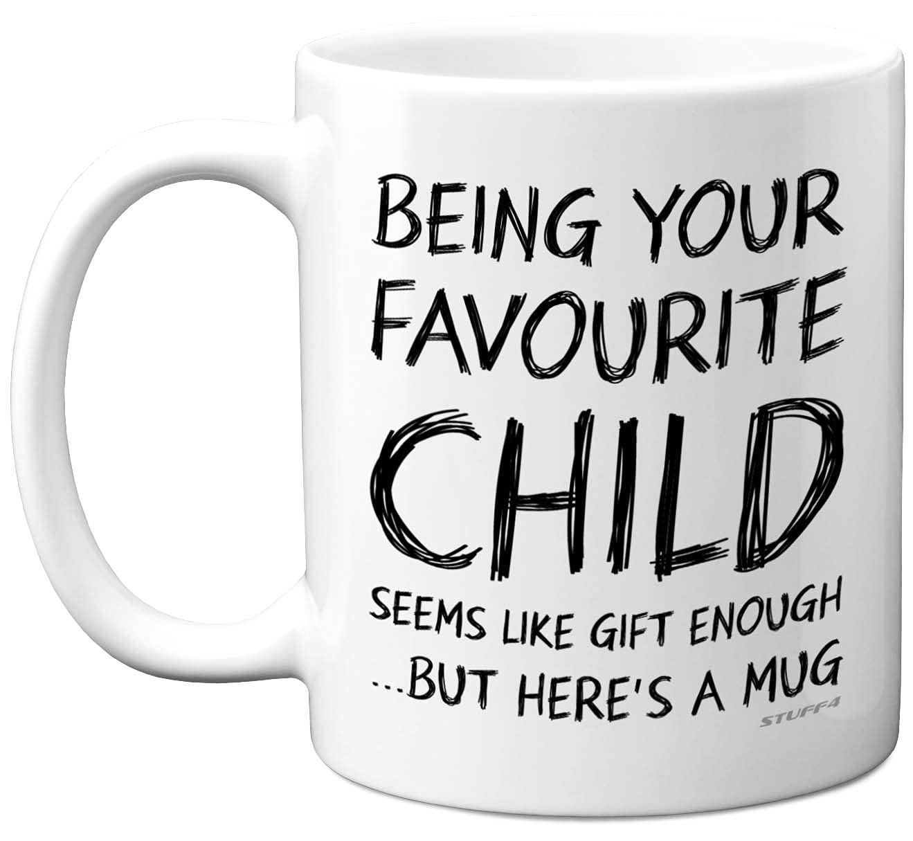 Stuff4 Best Mum & Dad Gifts - Being Your Favourite Child Mug Funny Gag Gift for Christmas, Birthday, Valentines, Mothers Day Father's Day from Daughter Son Kids, Dishwasher Safe Coffee Mugs Tea Cup