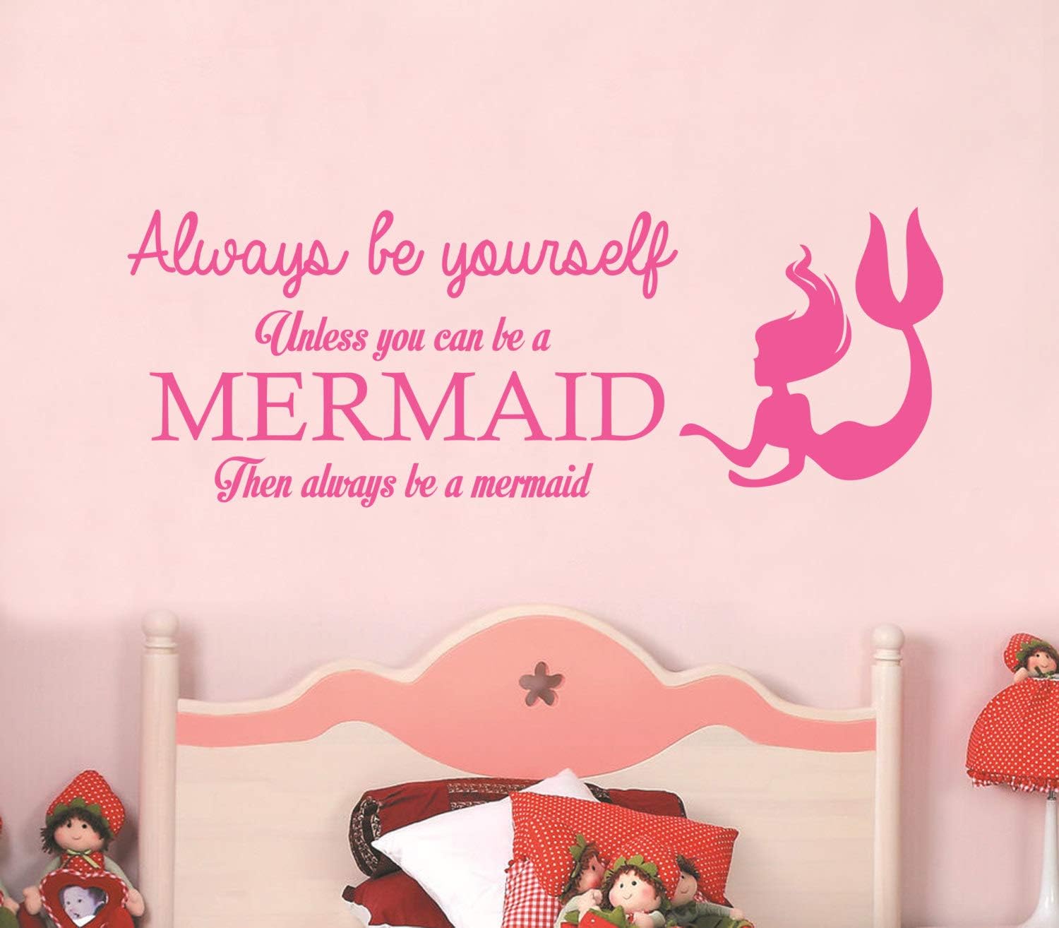 Always Be Yourself Unless You Can Be a Mermaid - Wall Stickers Art Decor Decal Vinyl Plaster Paper House Living Bedroom Room Simple Custom Decoration Tasteless Removable Self Customized 42