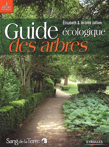 Guide écologique des arbres