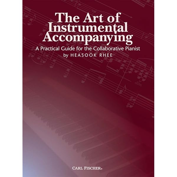 The Complete Collaborator: The Pianist as Partner: Katz, Martin