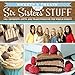 Sweets & Treats With Six Sisters' Stuff: 100+ Desserts, Gift Ideas, and Traditions for the Whole Family by Six Sisters' Stuff