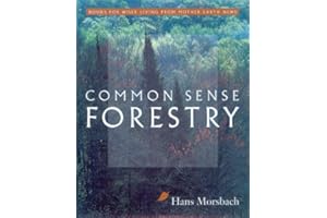 Common Sense Forestry