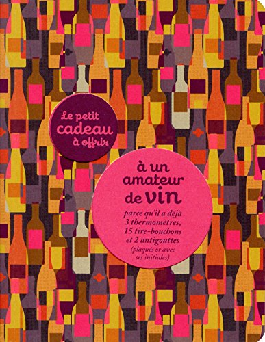 Le  petit cadeau à offrir à un amateur de vin