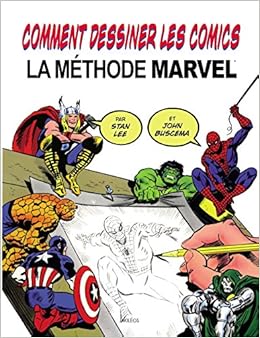 Comment dessiner des comics, by Stan Lee John Buscema Comment dessiner des comics, by Stan Lee John Buscema