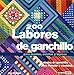 200 labores de ganchillo: Labores de ganchillo para mezclar y combinar (Tiempo Libre) (Spanish Edition)