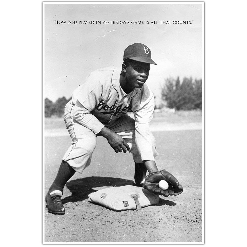 Yesterday's Game Jackie Robinson Quote Wall Art Poster