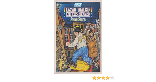 Lazar Malkin Enters Heaven Abacus Books Steve Stern 9780349131696 Amazon Com Books