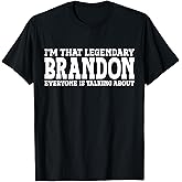 Brandon Personal Name Funny Brandon T-Shirt