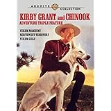 Kirby Grant & Chinook Adventure Triple Feature