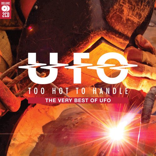 Ufo - Too Hot To Handle The Very Best Of Ufo - Ufo - Zortam Music