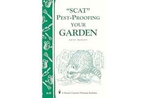 Pest-Proofing Your Garden: Storey's Country Wisdom Bulletin A-15 (Storey Country Wisdom Bulletin)