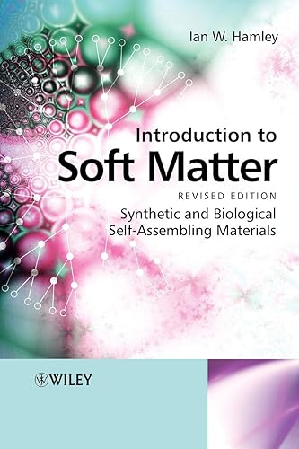 Download Introduction to Soft Matter: Synthetic and Biological Self–Assembling Materials PDF