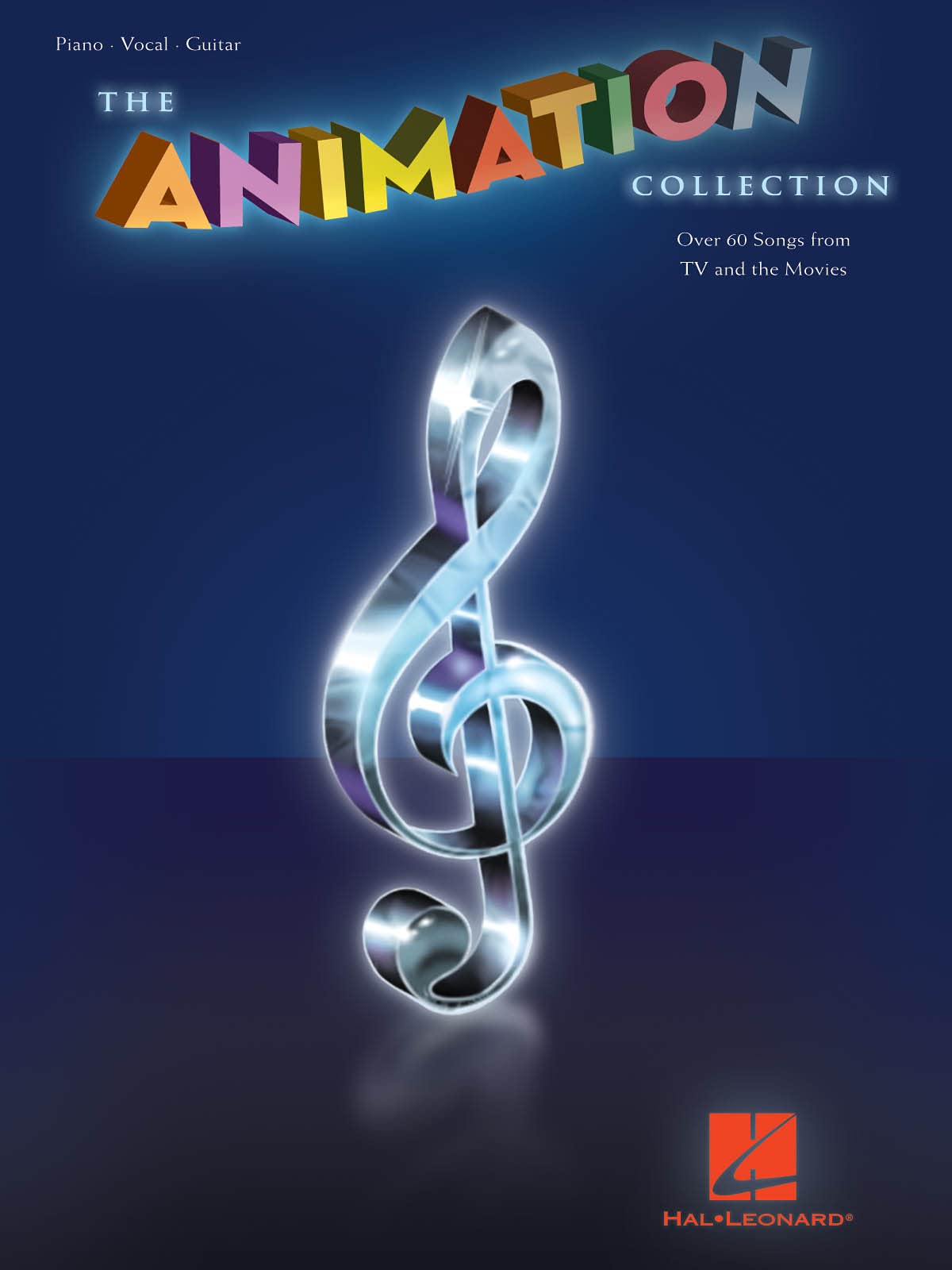 The Animation Collection Piano Vocal Guitar Book: Over 60 Songs from Tv and the Movies