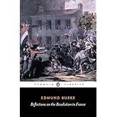 Reflections on the Revolution in France (Penguin Classics)