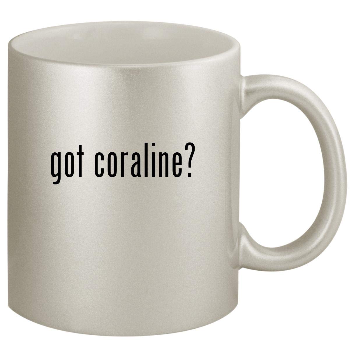 got coraline? - Ceramic 11oz Silver Coffee Mug, Silver